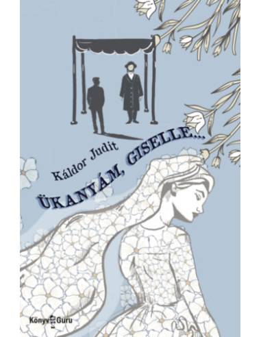 Ükanyám, Giselle...