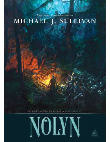 Nolyn - Felemelkedés és bukás trilógia 1.