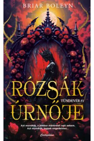 Rózsák úrnője - Tündevér 1.