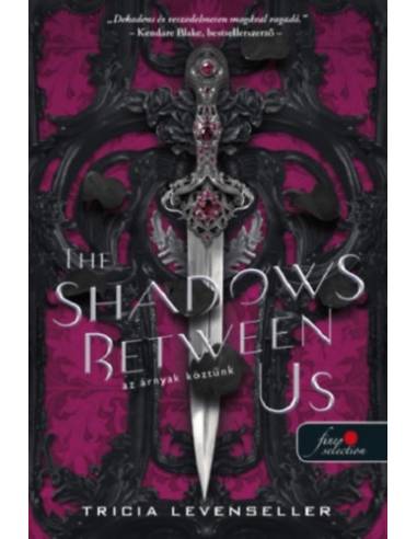 The Shadows Between Us - Az árnyak köztünk