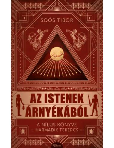 Az istenek árnyékából - A Nílus könyve -Harmadik Tekercs-