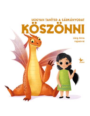 Hogyan tanítsd a sárkányodat köszönni