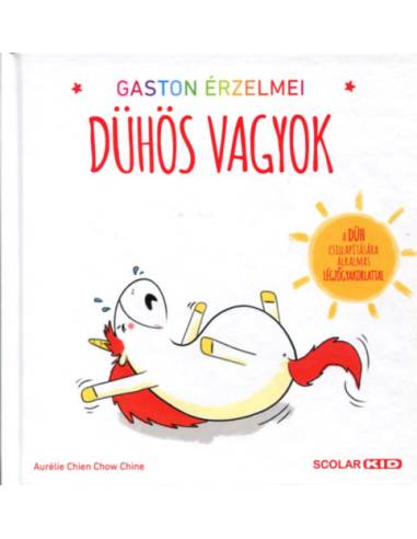 Gaston érzelmei - Dühös vagyok