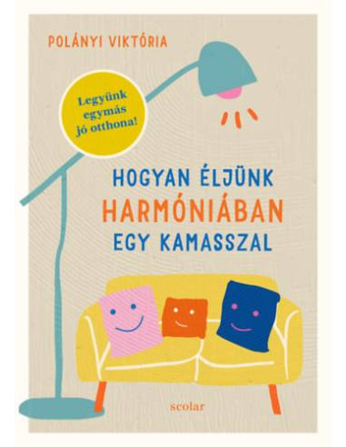 Hogyan éljünk harmóniában egy kamasszal