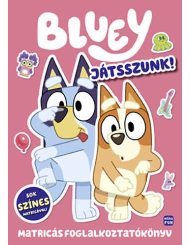 Bluey - Játsszunk együtt!