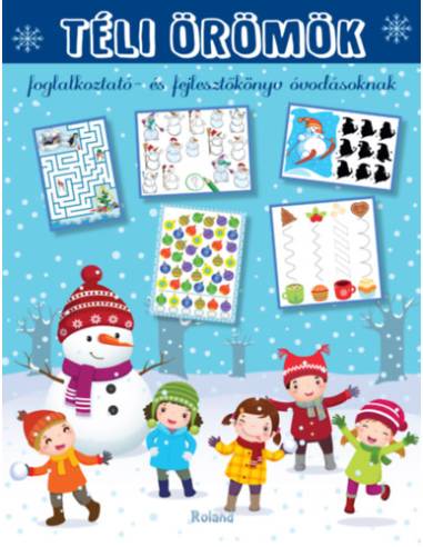 Téli örömök - Foglalkoztató- és fejlesztőkönyv óvodásoknak