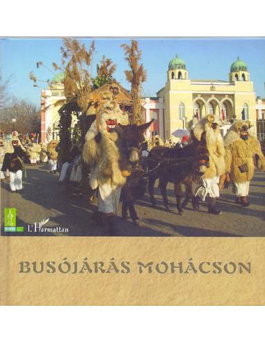 Busójárás Mohácson - CD melléklettel