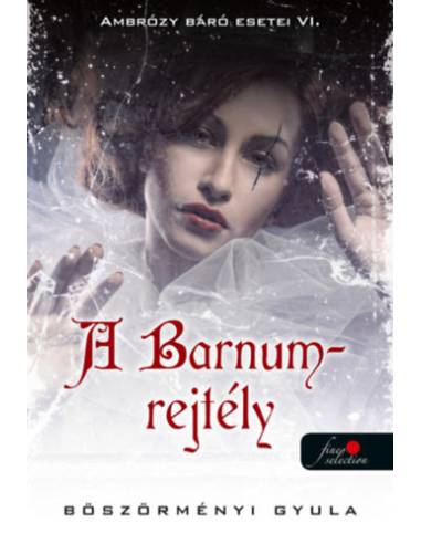 A Barnum-rejtély - Ambrózy báró esetei VI. - (Különleges kiadás)