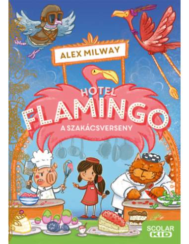 Hotel Flamingo 4. - A szakácsverseny