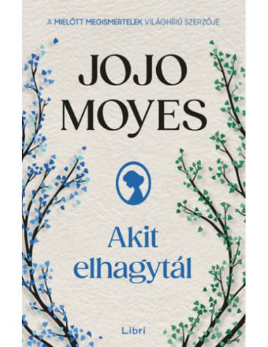 Akit elhagytál