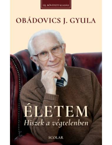 Életem - Hiszek a végtelenben (3. kiadás)