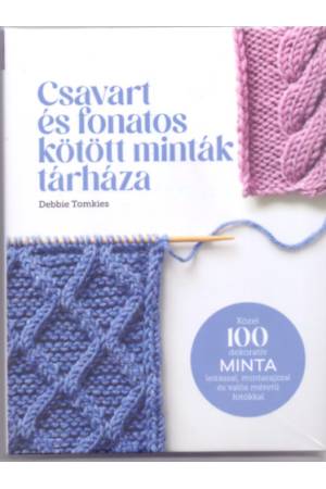 Csavart és fonatos kötött minták tárháza