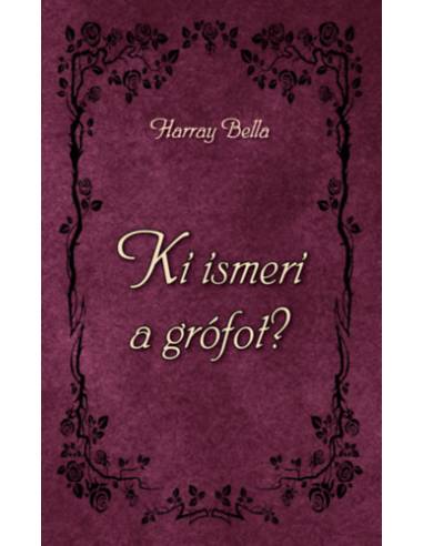 Ki ismeri a grófot?