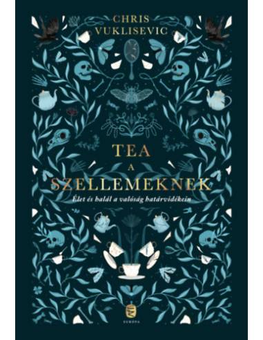 Tea a szellemeknek - (Különleges kiadás)