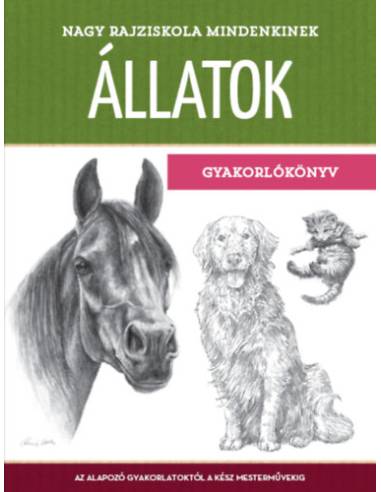 Nagy rajziskola mindenkinek - Állatok - Gyakorlókönyv