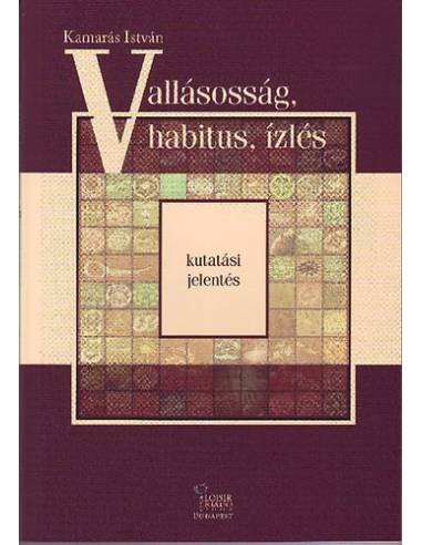 Vallásosság, habitus, ízlés