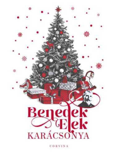 Benedek Elek karácsonya - (Különleges kiadás)