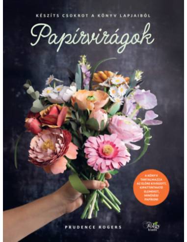 Papírvirágok - Készíts csokrot a könyv lapjaiból