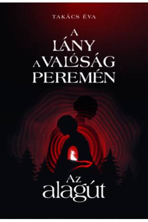 A lány a valóság peremén I. - Az alagút