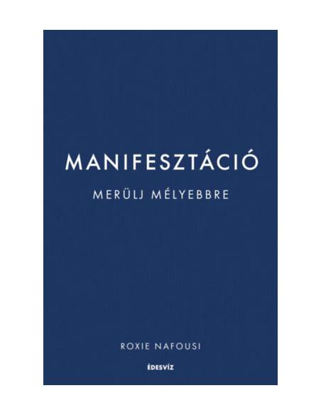 Manifesztáció - Merülj mélyebbre