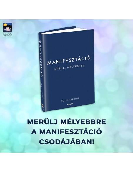 Manifesztáció - Merülj mélyebbre