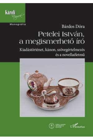 Petelei István, a megismerhető író
