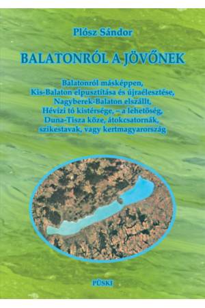 Balatonról a jövőnek