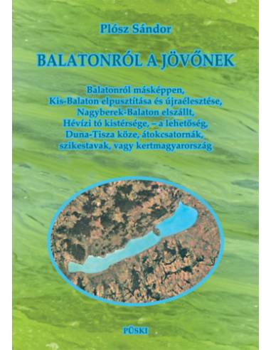 Balatonról a jövőnek