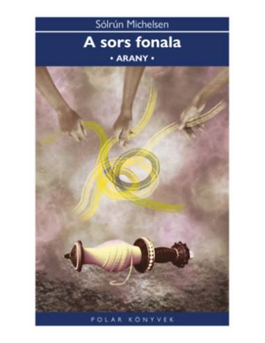 A sors fonala - Arany