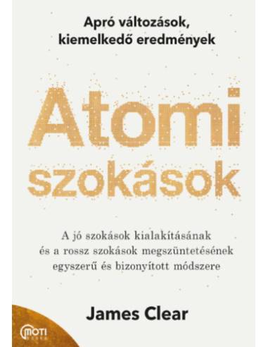 Atomi szokások - Apró változások, kiemelkedő eredmények