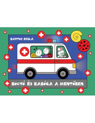 Bogyó és Babóca a mentőben