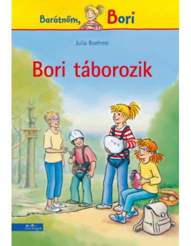 Bori táborozik - Barátnőm, Bori