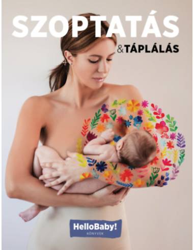 Szoptatás & Táplálás - (HelloBaby! könyvek)      