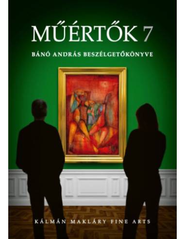 Műértők 7 - Bánó András beszélgetőkönyve