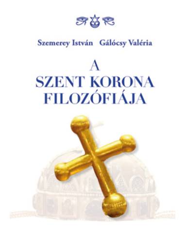 A Szent Korona filozófiája