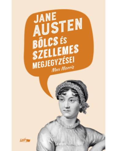 Jane Austen bölcs és szellemes megjegyzései