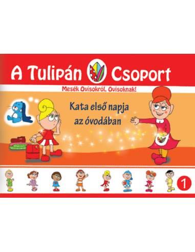 Kata első napja az óvodában - Mesék Ovisokról, Ovisoknak! 1. rész