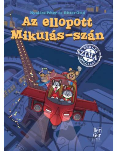 Az ellopott Mikulás-szán - BerGer Szimat Szolgálat