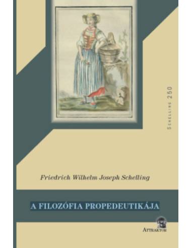 A filozófia propedeutikája - A kéziratos hagyatékból
