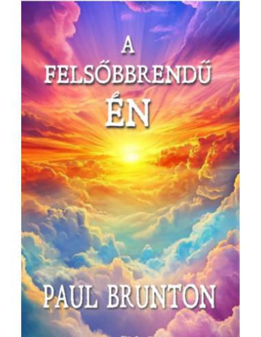 A felsőbbrendű Én