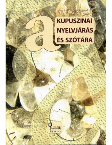 A kupuszinai nyelvjárás és szótára