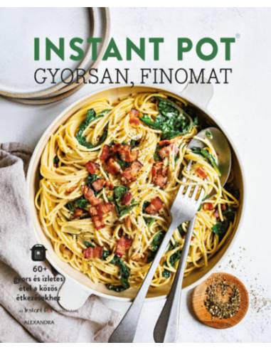 Instant Pot - gyorsan, finomat