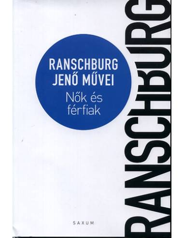 Nők és férfiak - Ranschburg Jenő művei