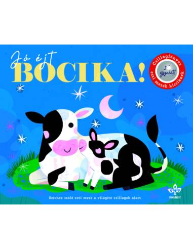 Jó éjt, bocika! - Csillagfényes esti mesék kicsiknek