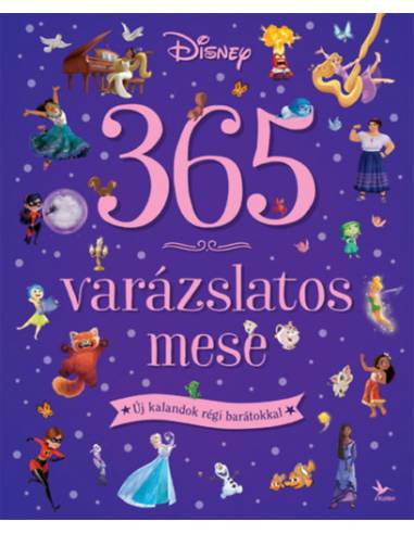 365 varázslatos mese - Új kalandok régi barátokkal