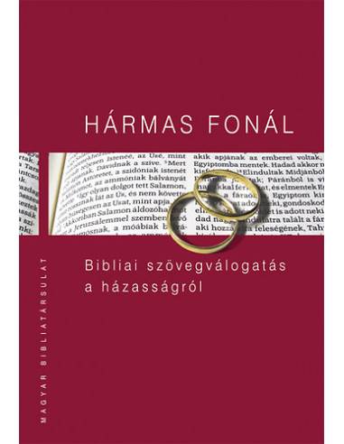 Hármas fonál - Bibliai szövegválogatás a házasságról