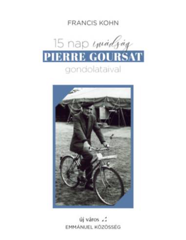 15 nap imádság Pierre Goursat gondolataival