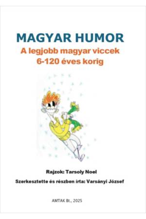 Magyar humor: A legjobb magyar viccek 6-120 éves korig