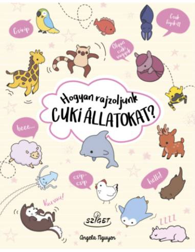 Hogyan rajzoljunk cuki állatokat?