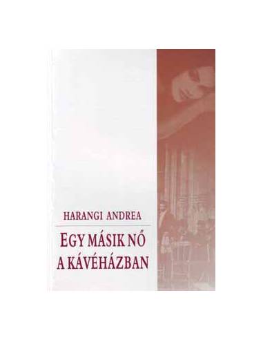 Egy másik nő a kávéházban